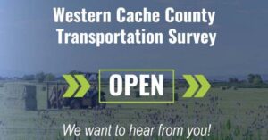 State and local officials seeking public input via Western Cache County Transportation Survey